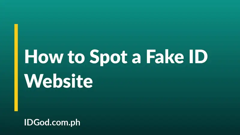 How to Spot a Fake ID Website: 15 Red Flags