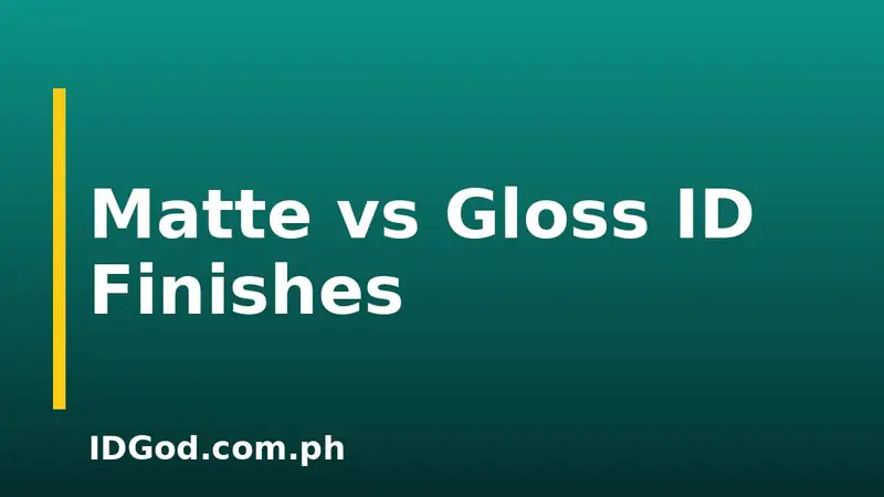 Matte Versus Gloss Finishes on ID Cards: What the Sheen Tells You