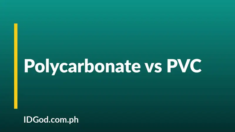 Polycarbonate vs PVC: Why ID Material Matters