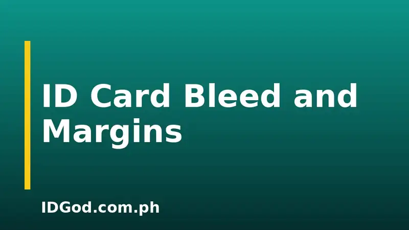 What Bleed and Safe Margins Mean on an ID Card