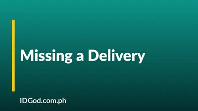 What Happens If You Miss the Delivery