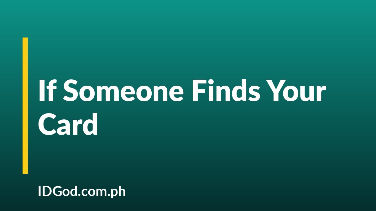 What to Do If Someone Else Finds Your Card