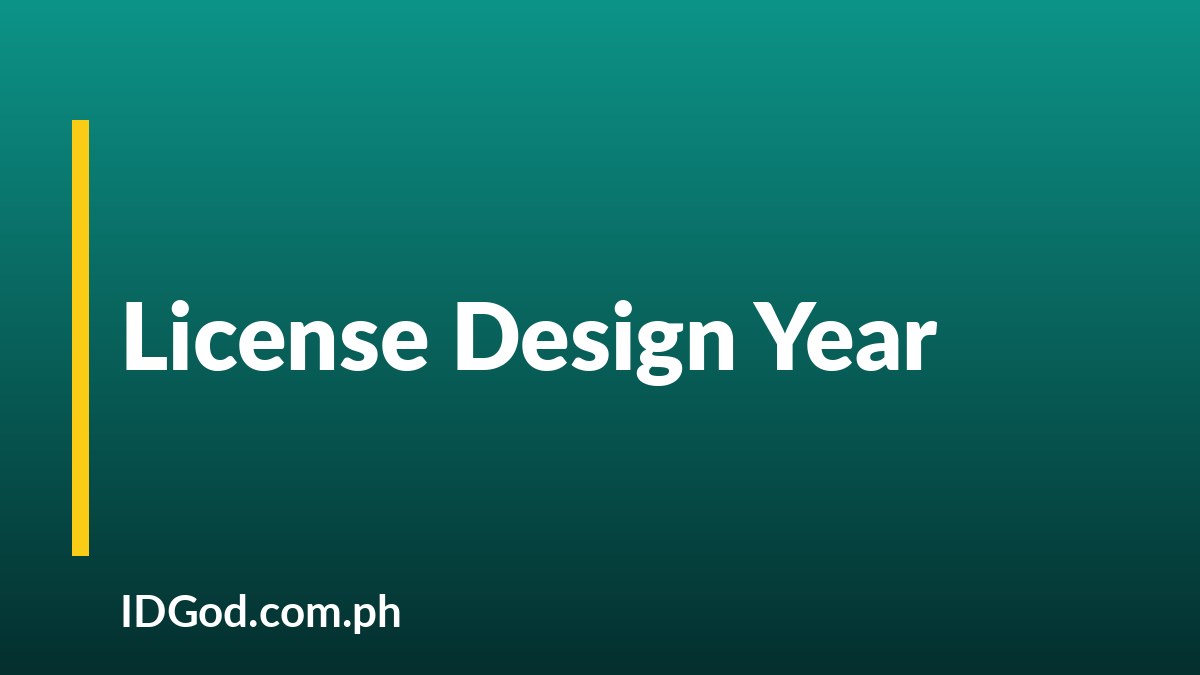 Why the License Design Year Matters When You Order